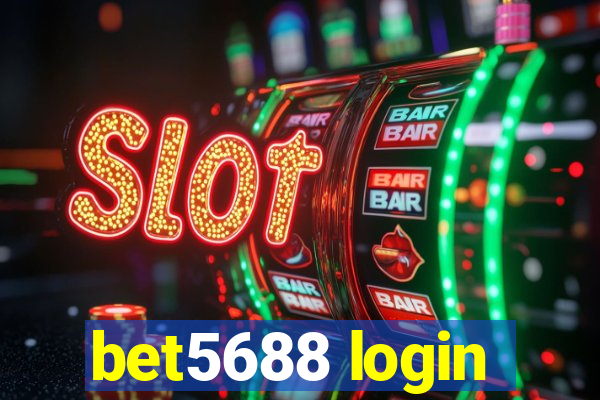 bet5688 login